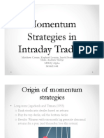 Momentum Strategies in Intraday Trading (Presentation) Author Matthew Creme, Raphael Lenain, Jacob Perricone