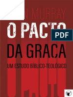 Pacto da Graca -- Um Estudo Biblico-Teologico, O - John Murray