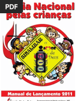 Lancamento Vigilia de Oracao Pela Crianca 2011