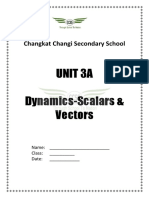 Unit 3 Dynamics (Scalars and Vectors, Pressure) 3A