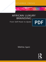 African Luxury Branding: From Soft Power To Queer Futures