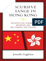 Discursive Change in Hong Kong Sociopolitical Dynamics, Metaphor, and One Country, Two Systems