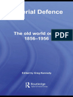 (Cass Military Studies) Greg Kennedy - Imperial Defence - The Old World Order, 1856-1956-Routledge (2008)