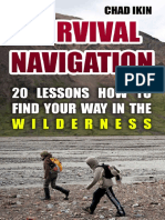 Survival Navigation - 20 Lessons How To Find Your Way in The