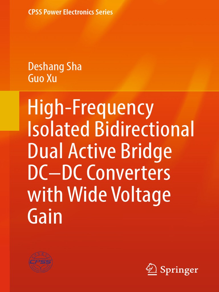 High-Frequency Isolated Bidirectional Dual Active Bridge DC-DC ...