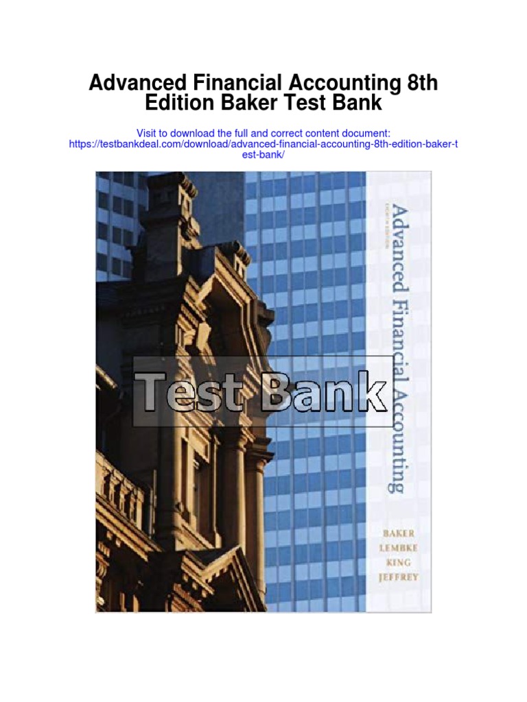 Advanced Financial Accounting 8th Edition Baker Test Bank PDF