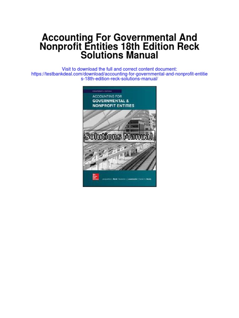 Accounting For Governmental and Nonprofit Entities 18th Edition Reck