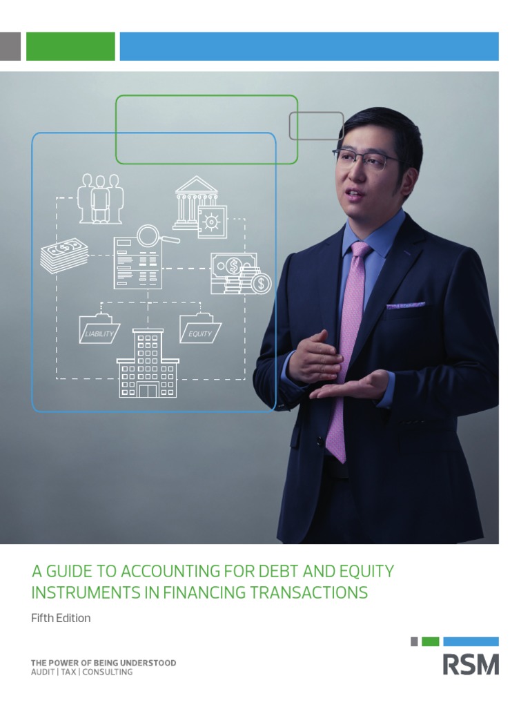 Accounting For Debt and Equity Instruments in Financing Transactions ...