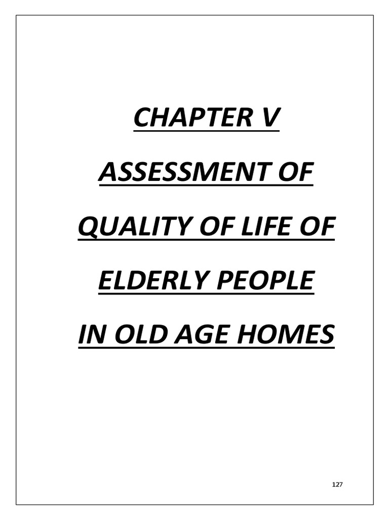 Assesment of Quality of Life of Elderly People in Old Age Homes in ...