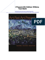Art Past Art Present 6th Edition Wilkins Test Bank