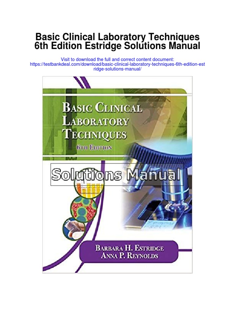 Basic Clinical Laboratory Techniques 6th Edition Estridge Solutions