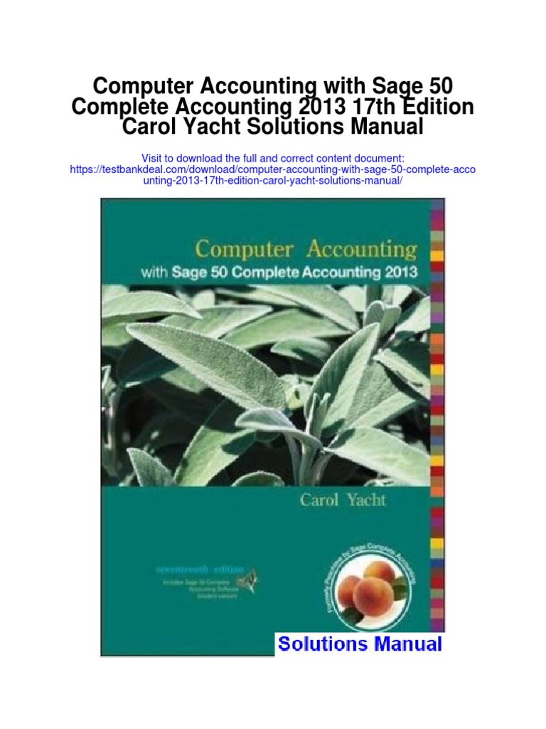 Computer Accounting With Sage 50 Complete Accounting 2013 17th Edition