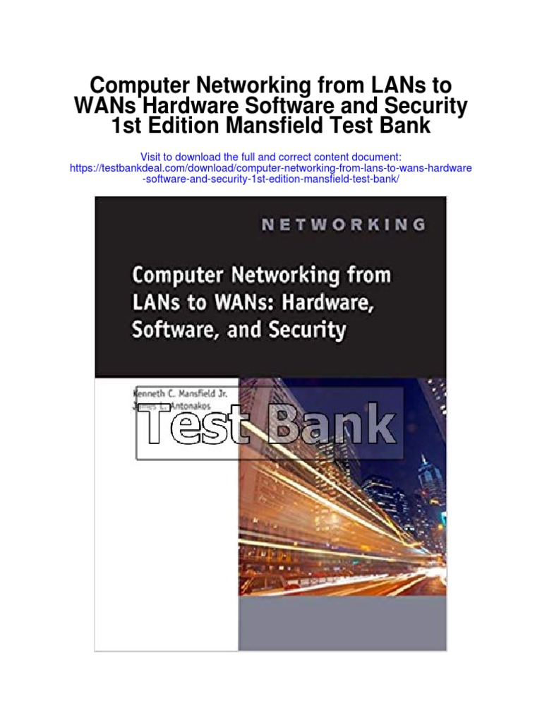 Computer Networking From Lans To Wans Hardware Software and Security