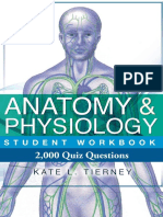 Anatomy Physiology Student Workbook - 2,000 Quiz Questions To Help Guarantee Exam Success (Kate L Tierney) (Z-Library)