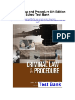 Criminal Law and Procedure 8th Edition Scheb Test Bank