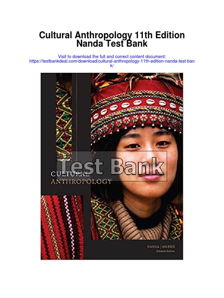 Cultural Anthropology 11th Edition Nanda Test Bank PDF Anthropology