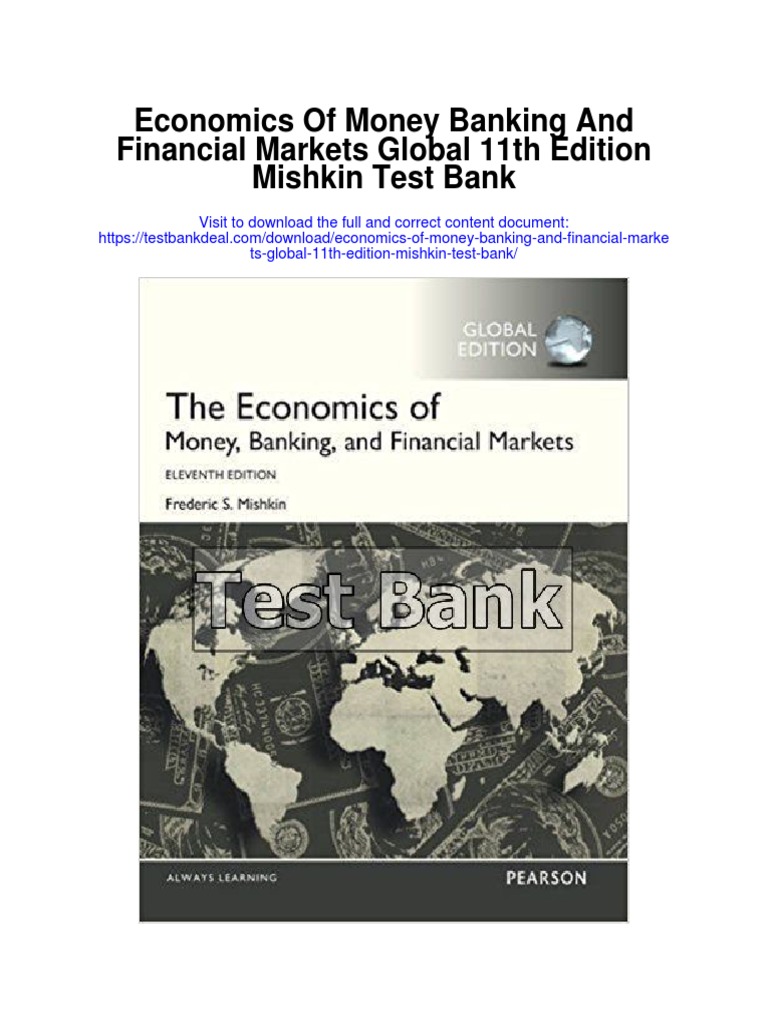 Economics of Money Banking and Financial Markets Global 11th Edition