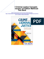Crime and Criminal Justice Concepts and Controversies 1st Edition Mallicoat Test Bank