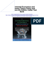 Environmental Economics and Management Theory Policy and Applications 6th Edition Callan Test Bank