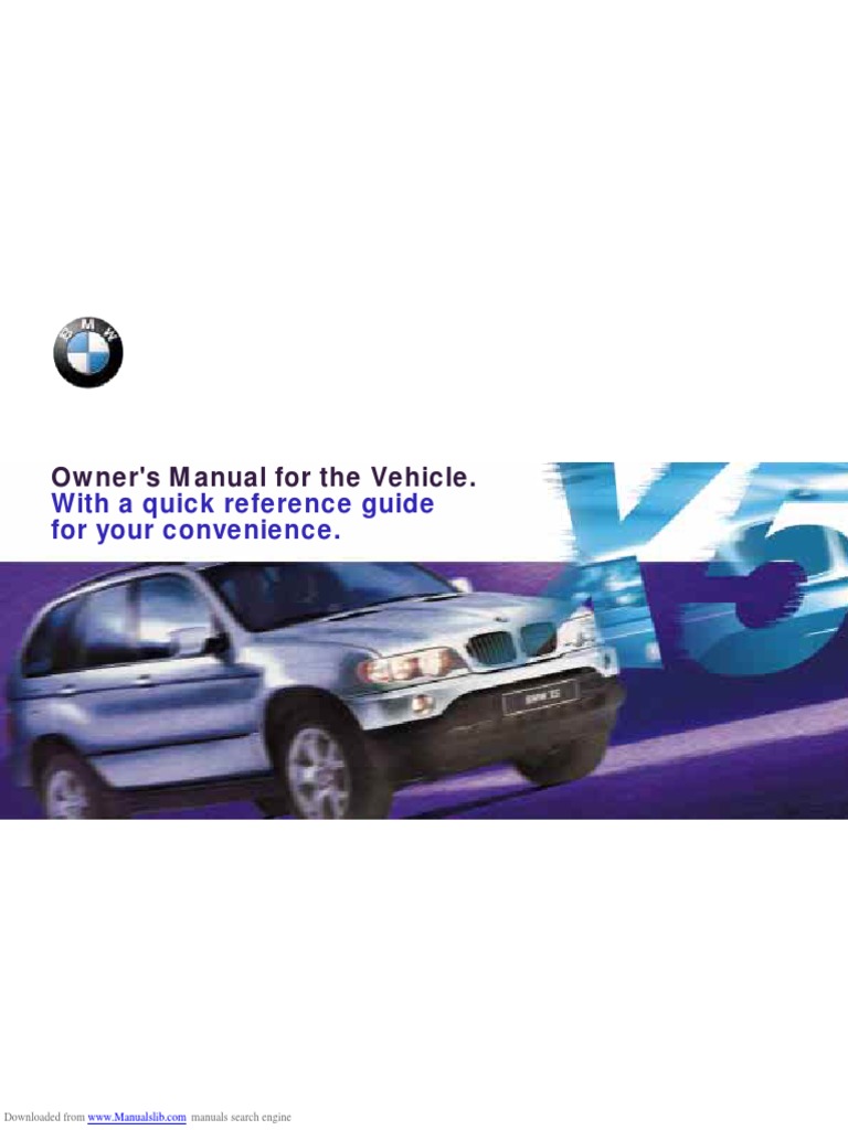 Owner's Manual For The Vehicle.: With A Quick Reference Guide For Your ...