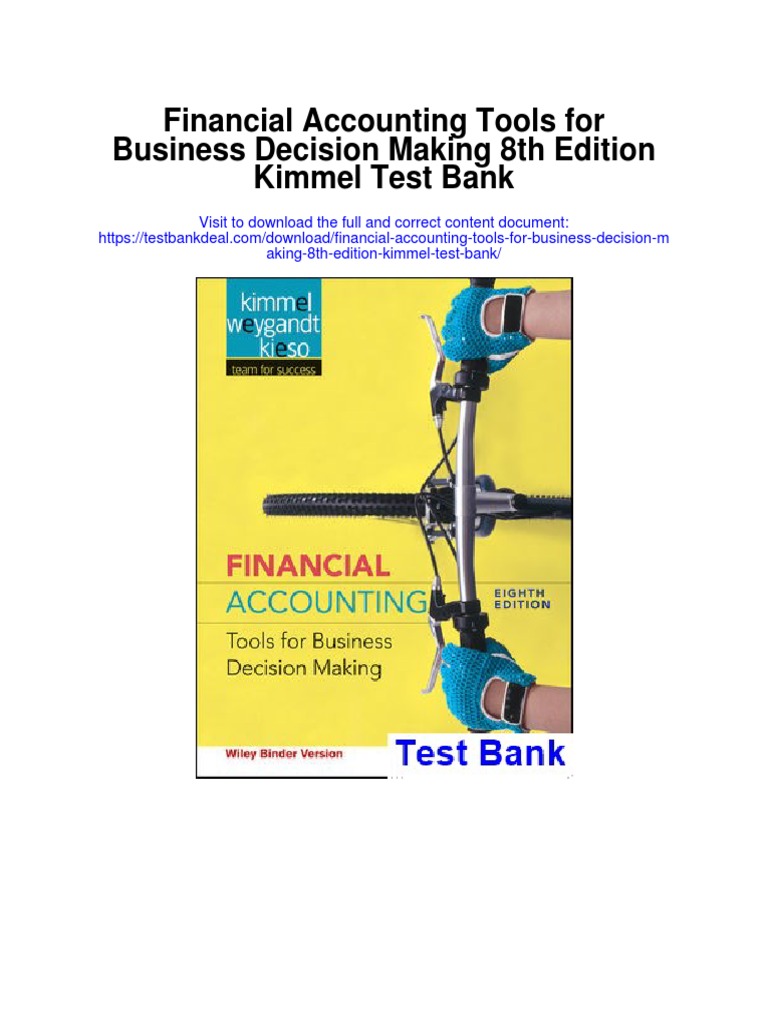 Financial Accounting Tools For Business Decision Making 8th Edition