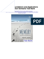 Memory Foundations and Applications 3rd Edition Schwartz Test Bank