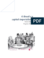 Fontes, Virgínia. O Brasil e o Capital-Imperialismo
