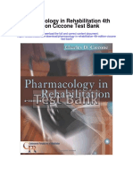 Pharmacology in Rehabilitation 4th Edition Ciccone Test Bank