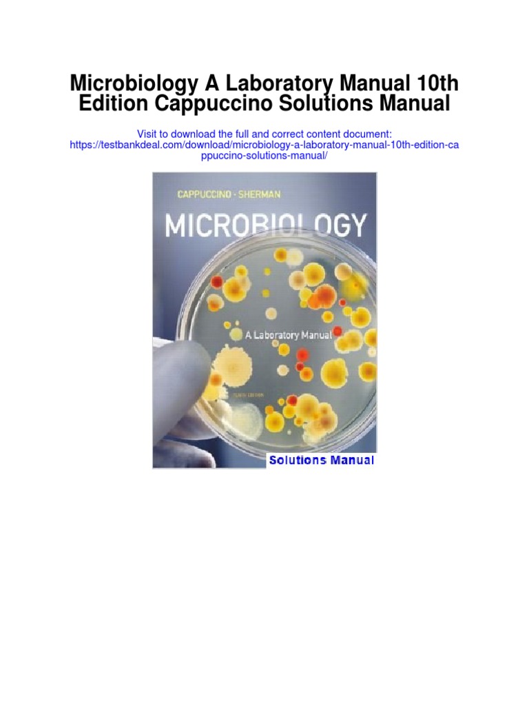 Microbiology A Laboratory Manual 10th Edition Cappuccino Solutions