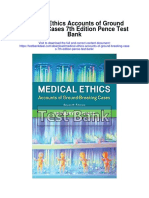 Medical Ethics Accounts of Ground Breaking Cases 7th Edition Pence Test Bank