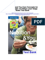 Nutrition and You Core Concepts For Good Health 1st Edition Joan Salge Blake Test Bank