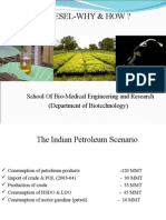 Bio Diesel-Why & How ?: School of Bio-Medical Engineering and Research (Department of Biotechnology)