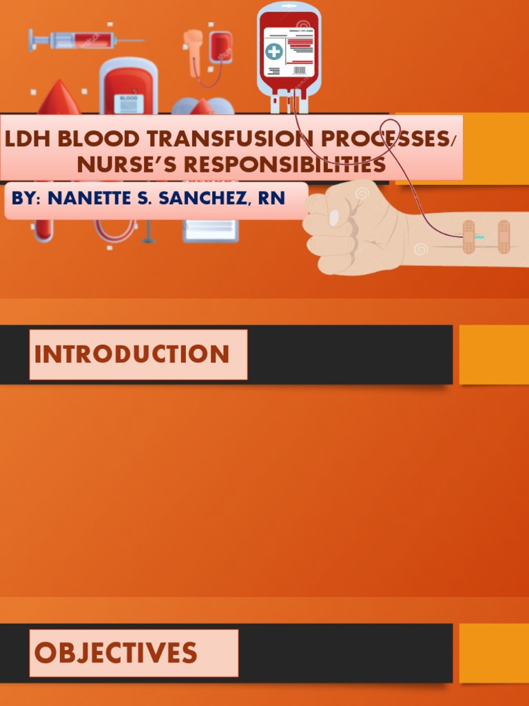 LDH Blood Transfusion Protocols for Nurses | PDF | Blood Transfusion ...
