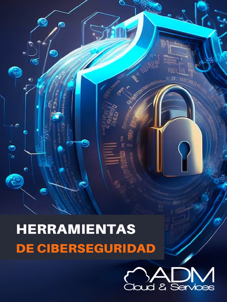 Herramientas De Ciberseguridad Generica Pdf Seguridad La