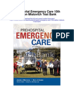 Prehospital Emergency Care 10th Edition Mistovich Test Bank
