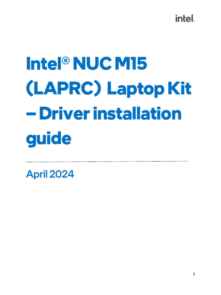 Intel NUC M15-LAPRC-Laptop Kits-Driver Installation Guide-V1.4 