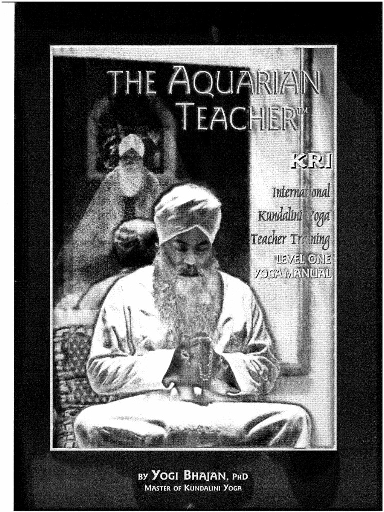 the-aquarian-teacher-yogi-bhajan-k-r-i-kundalini-yoga-teacher
