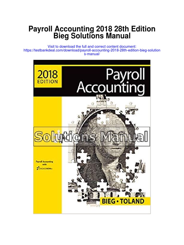 Payroll Accounting 2018 28th Edition Bieg Solutions Manual PDF