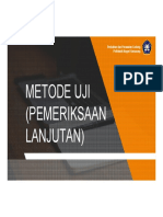 Metode Uji (Pemeriksaan Lanjutan)