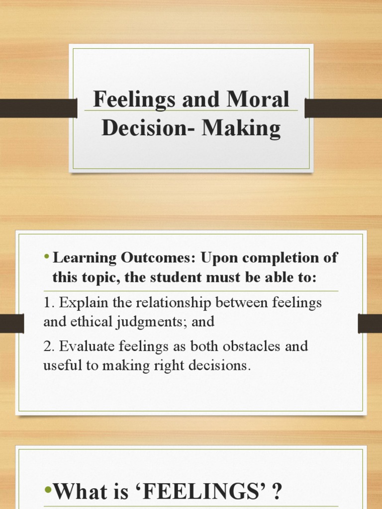 feelings and moral decision making essay