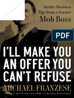 Ill Make You An Offer You Cant Refuse Insider Business Tips From A Former Mob Boss (Franzese, Michael) (Z-Lib - Org) .PDF - Mafia
