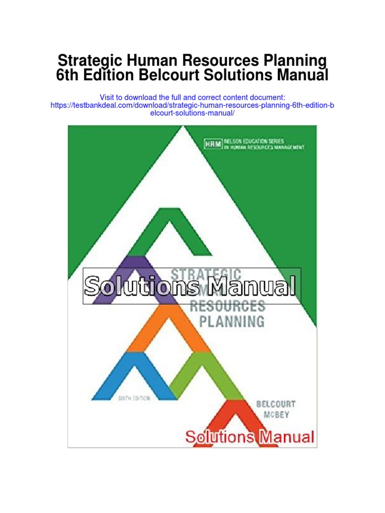 Strategic Human Resources Planning 6th Edition Belcourt Solutions
