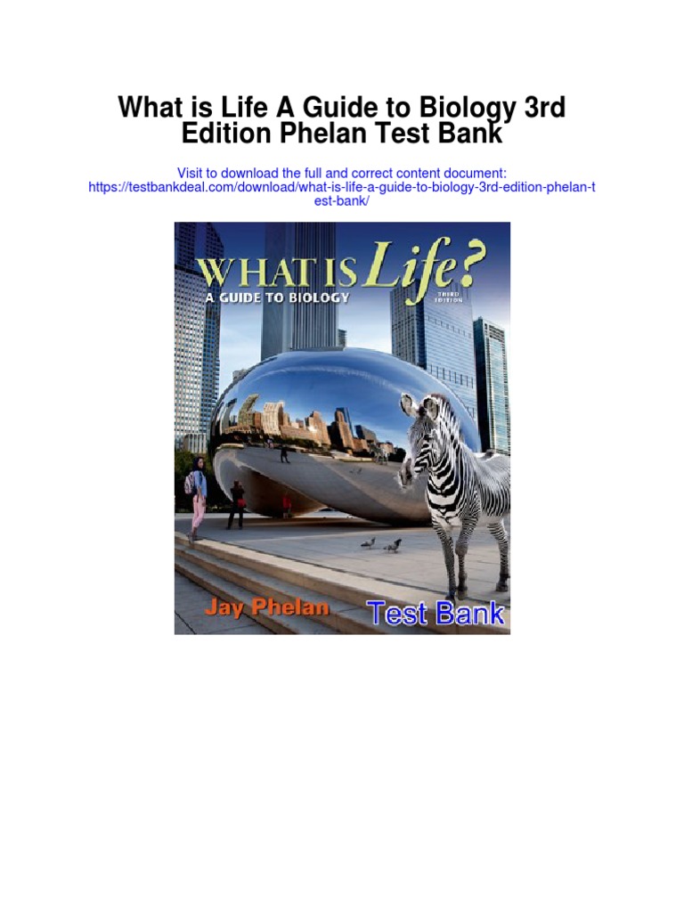 What Is Life A Guide To Biology 3rd Edition Phelan Test Bank PDF