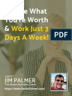 Charge What You Re Worth Work Just 3 Days A Week Palmer Cap T Jim