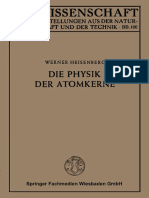 (Die Wissenschaft 100) Werner Heisenberg (Auth.) - Die Physik Der Atomkerne-Vieweg+Teubner Verlag (1947)