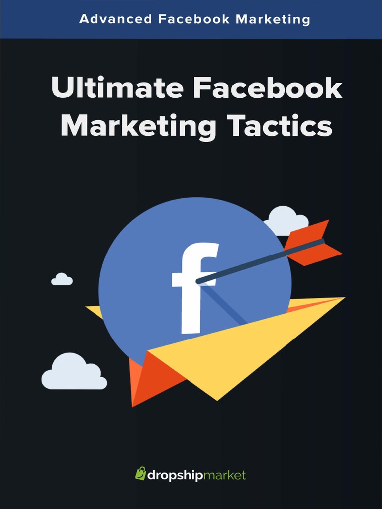 Ultimate Facebook Ads Guide for Beginners | PDF | Advertising | Facebook