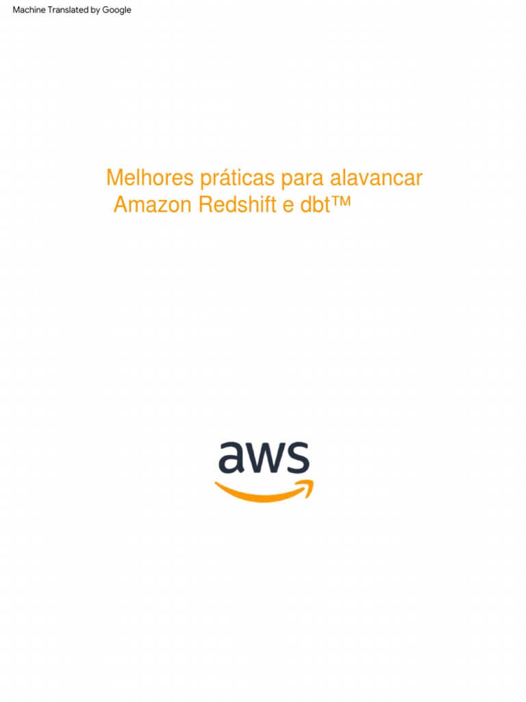 Amazon Redshift DBT Best Practices - Paper | PDF | Computação em nuvem ...