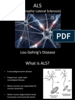 (Amyotrophic Lateral Sclerosis) : Lou Gehrig's Disease
