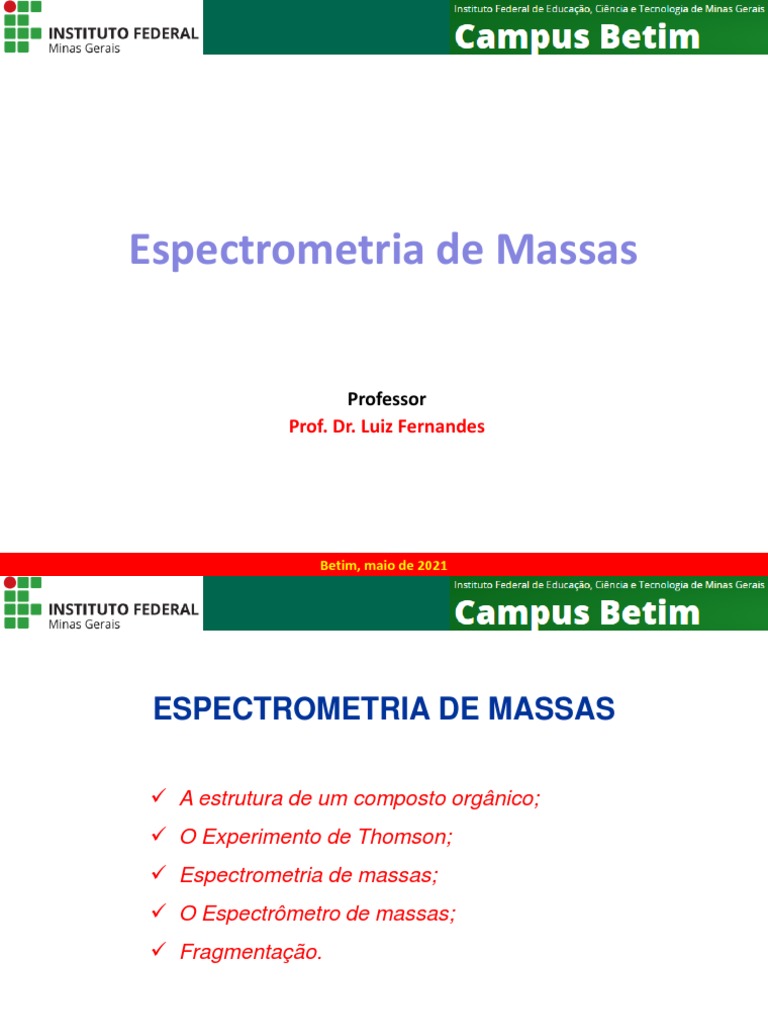 Espectrometria de Massas IFMG | PDF | Espectrometria de massa | Ionização