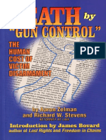 Death by Gun Control The Human Cost of Victim Disarmament (Aaron Zelman and Richard W. Stevens) (Z-Library)